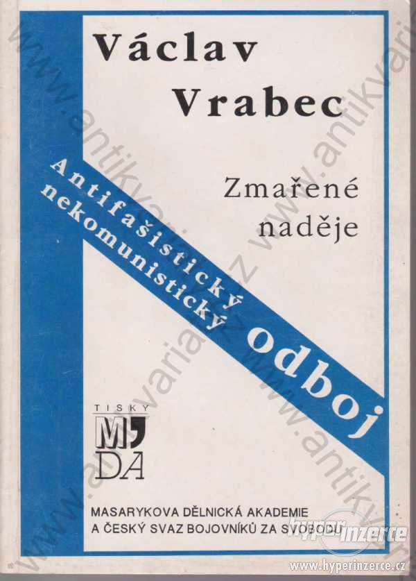 Zmařené naděje Václav Vrabec 1992 - foto 1