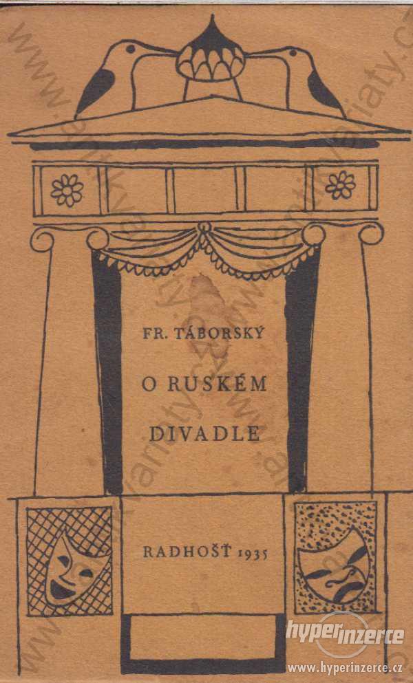 O ruském divadle Fr. Táborský Fr. Táborský 1935 - foto 1