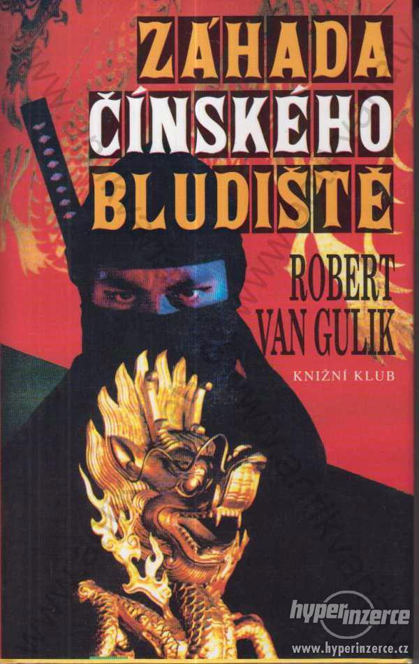 Záhada čínského bludiště Robert Van Gulik 1995 - foto 1