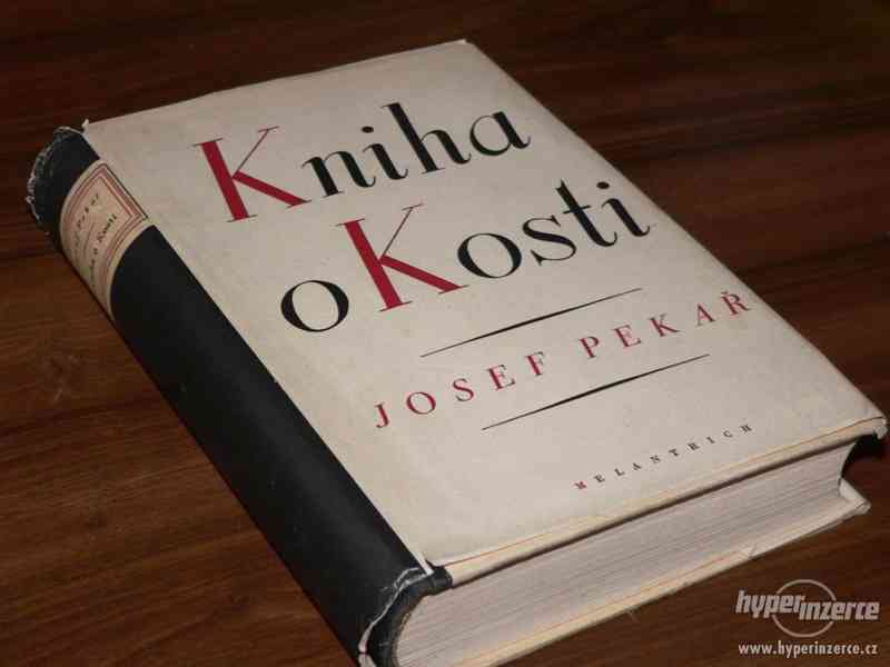 Kniha o Kosti Autor: Josef Pekař 1942 kostelecké panství - foto 1
