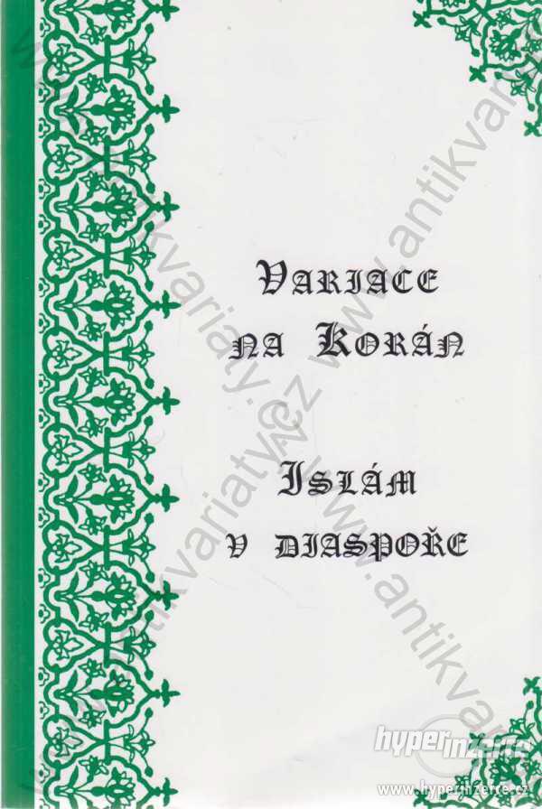 Variace na Korán/ Islám v diaspoře 1999 - foto 1