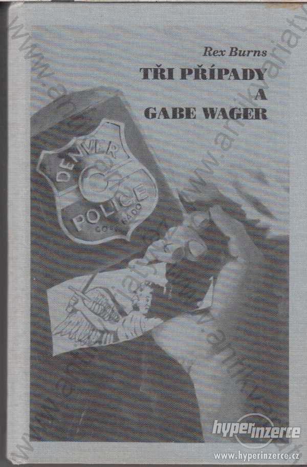 Tři případy a Gabe Wager Rex Burns Oddych, 1995 - foto 1