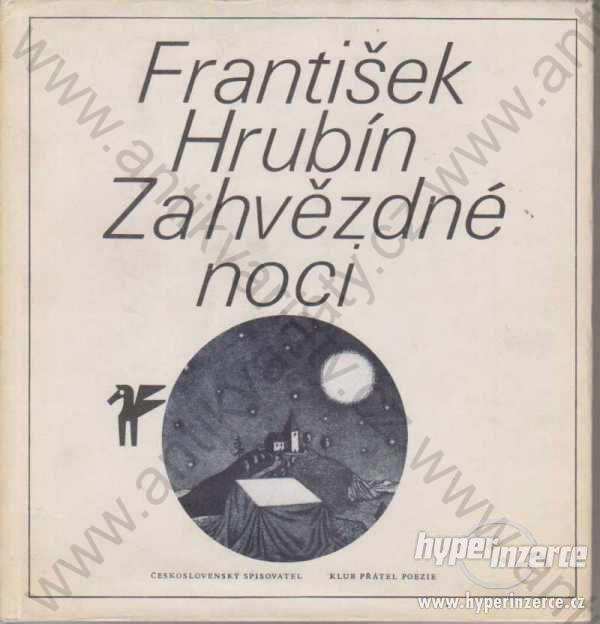Za hvězdné noci František Hrubín 1981 - foto 1