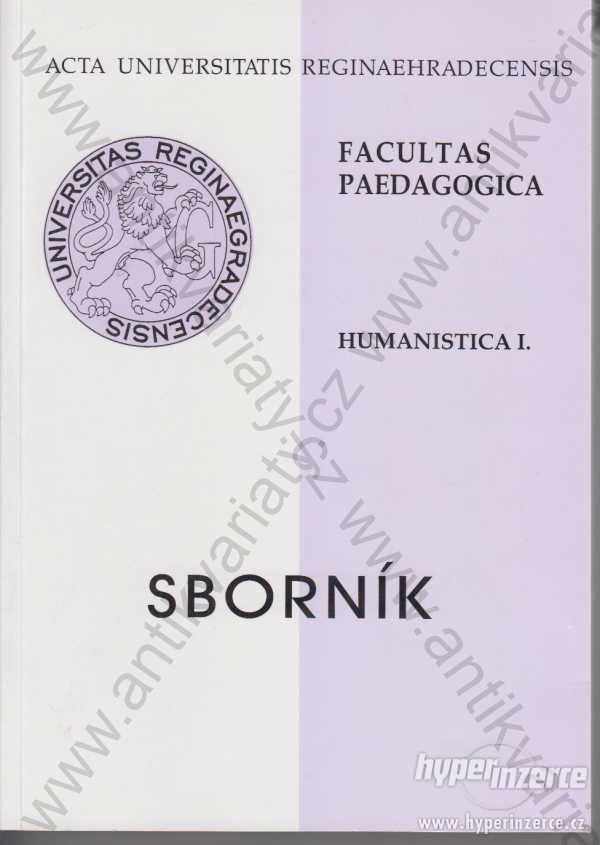 Humanistica I. - sborník Acta Universitatis 2008 - foto 1