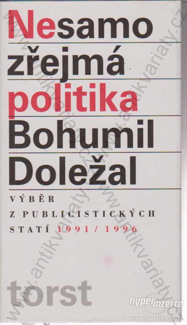 Nesamozřejmá politika Bohumil Doležal - foto 1
