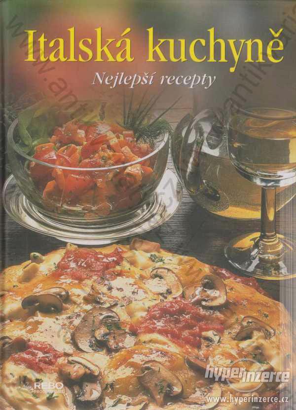 Italská kuchyně Nejlepší recepty 2006 - foto 1
