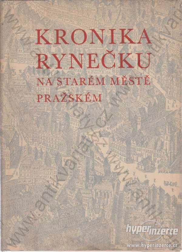 Kronika rynečku na Starém Městě pražském 1940 - foto 1