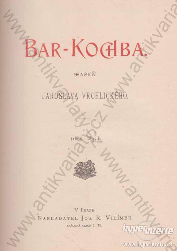 Jaroslav Vrchlický Bar - Kochba Báseň 1897 - foto 1