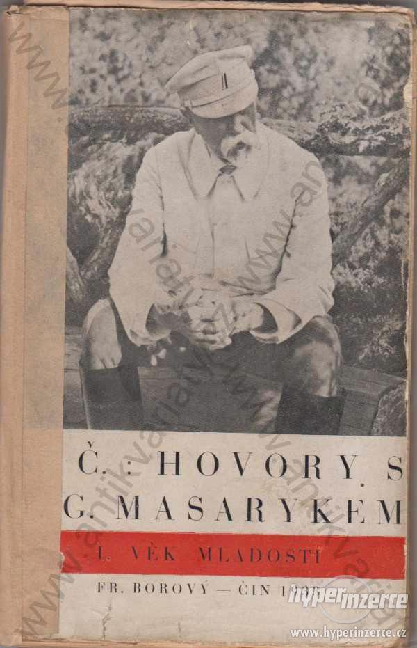 Hovory s T.G. Masarykem Karel Čapek 1933 - foto 1