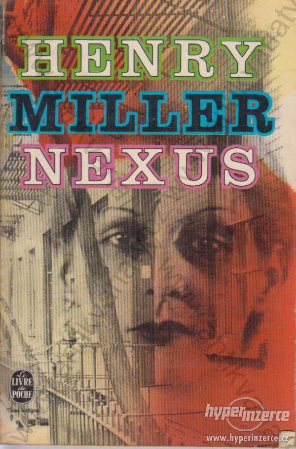 Nexus Henry Miller - foto 1