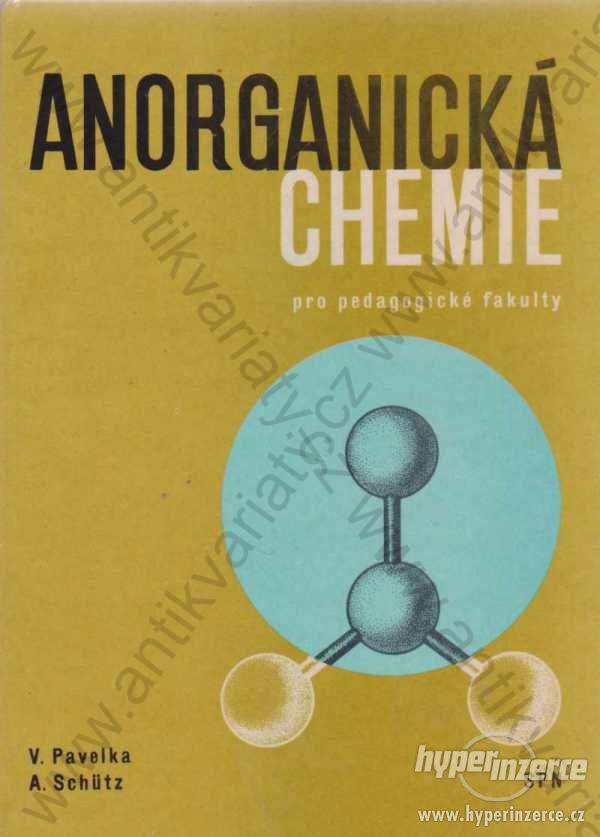 Anorganická chemie pro pedagogické fakulty 1979 - foto 1