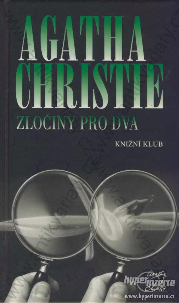 Zločiny pro dva Agatha Christie Knižní Klub, Praha - foto 1