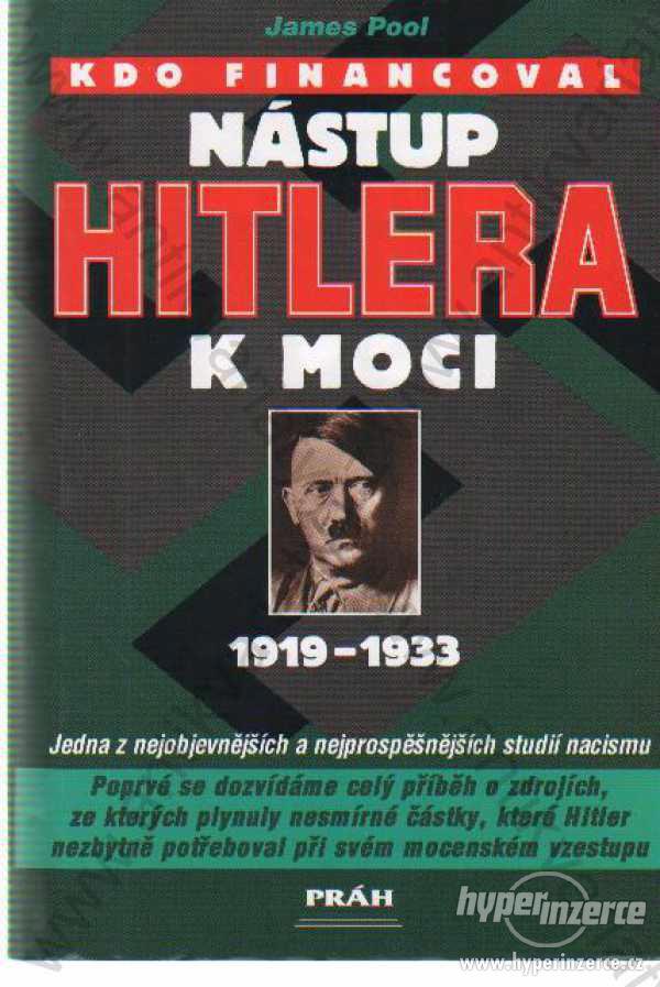 Kdo financoval nástup Hitlera k moci J. Pool 1998 - foto 1