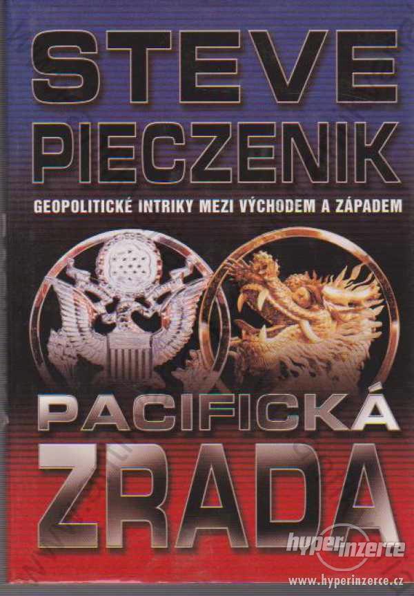 Pacifická zrada Steve Pieczenik BB art, Praha 2003 - foto 1
