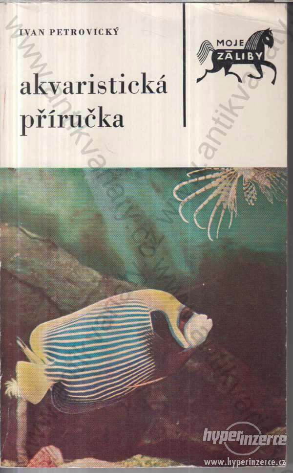 akvaristická příručka Ivan Petrovický 1976 - foto 1