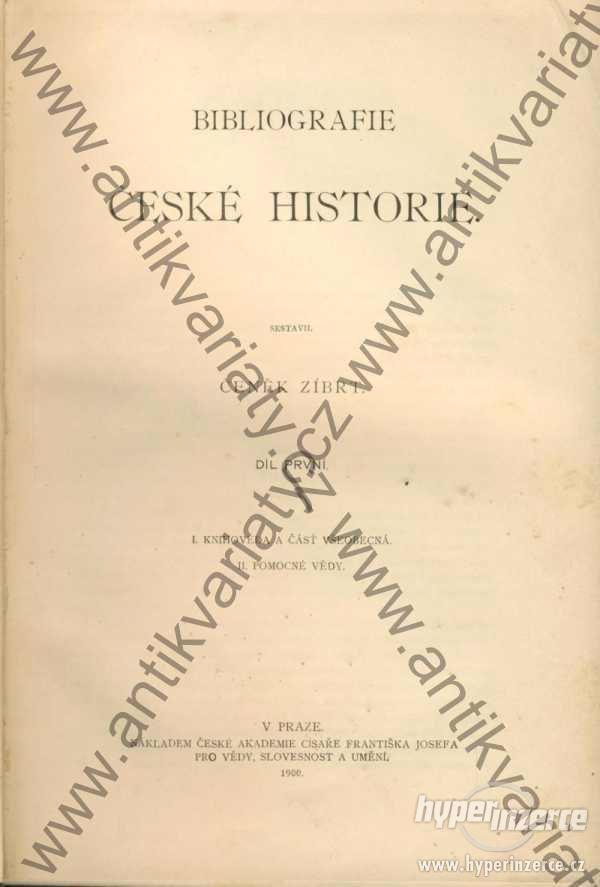 Bibliografie české historie I.-V.  Zíbrt - foto 1