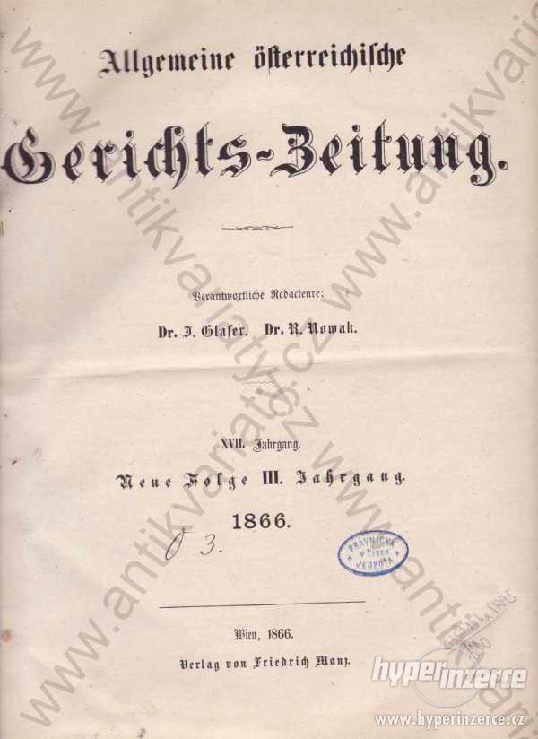 Gerichts-Zeitung Dr. R. Kowak a Dr. J. Glaser 1866 - foto 1