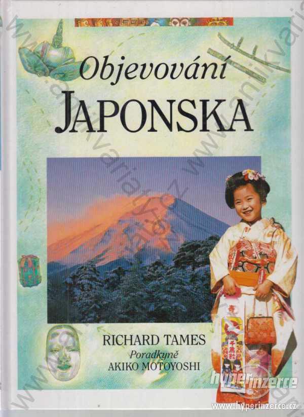 Objevování Japonska Richard Tames INA, 1996 - foto 1