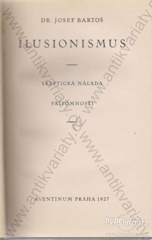 Ilusionismus Josef Bartoš 1927 - foto 1