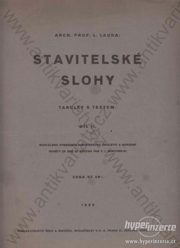 Stavitelské slohy Arch. prof. L. Lauda 1929 - foto 1