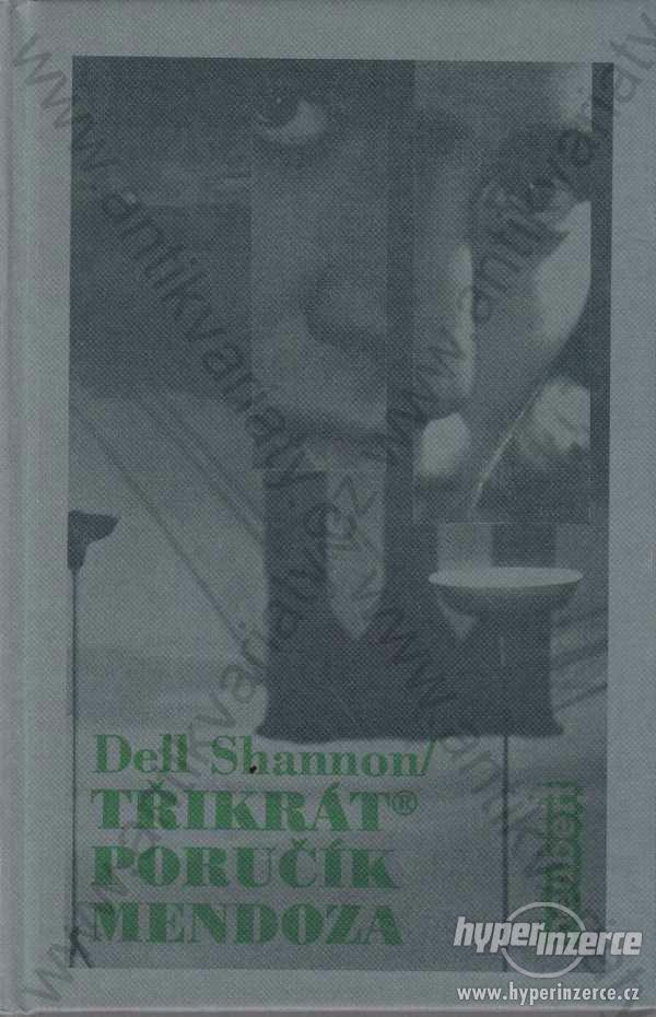 Třikrát Poručík Mendoza Dell Shannon 1996 - foto 1