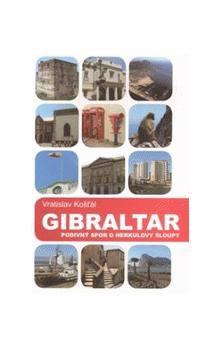 Gibraltar, Podivný spor o Herkulovy sloupy, B & P, 2004 - foto 1