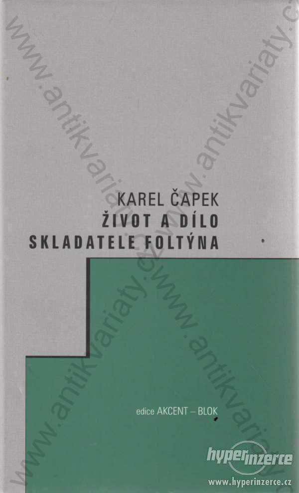 Život a dílo skladatele Foltýna Karel Čapek 1998 - foto 1
