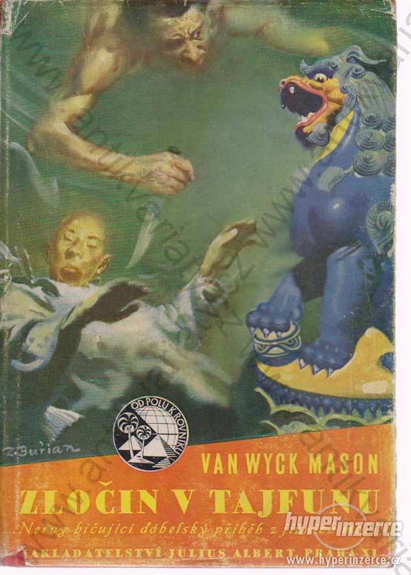 Zločin v tajfunu Van Wyck Mason Od pólu k rovníku - foto 1