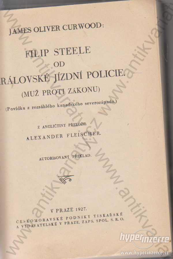 Muž proti zákonu Curwood Praha 1927 - foto 1