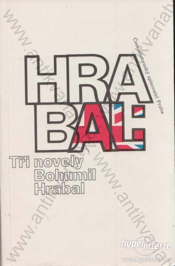 Tři novely -  Bohumil Hrabal 1989 - foto 1