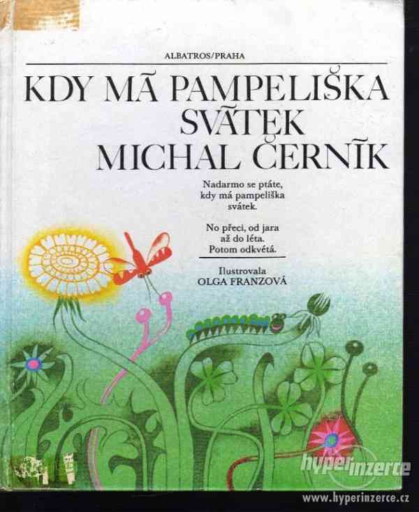 Kdy má pampeliška svátek  Michal Černík 1.vydání