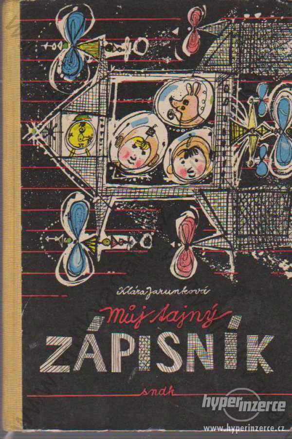 Můj tajný zápisník K.Jarunková M. Jágr SNDK, 1961 - foto 1