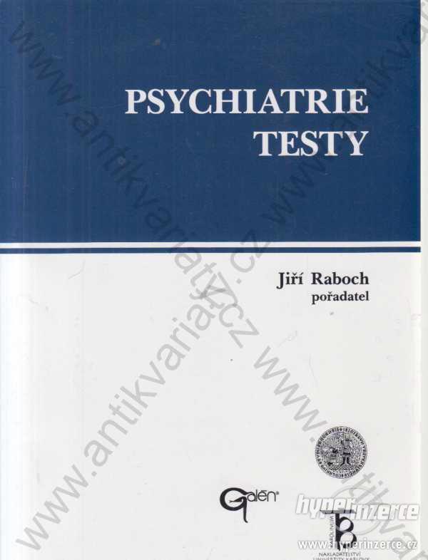 Psychiatrie testy Jiří Raboch 1997 Karolinum - foto 1