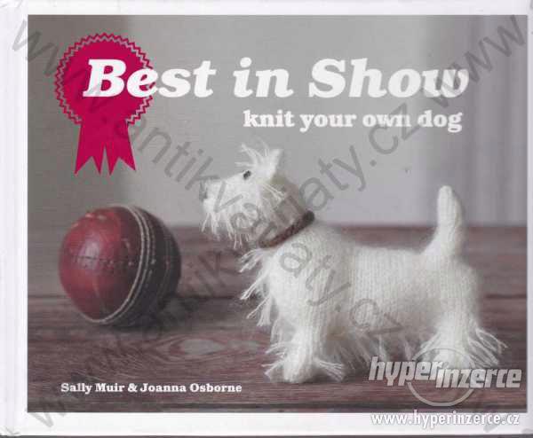 Best in show 2010 Sally Muir, Joanna Osborne - foto 1