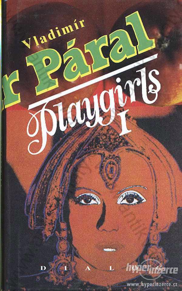 Playgirls I Vladimir Paral Dialog, Praha 1994 - foto 1