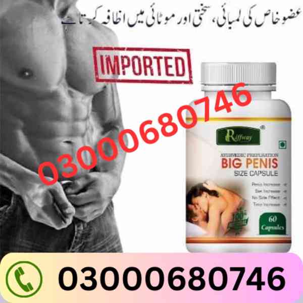 Big Penis Capsule price in pakistan 03000680746