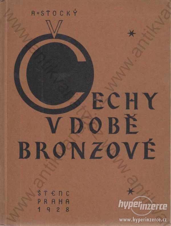 Čechy v době bronzové Albín Stocký - foto 1
