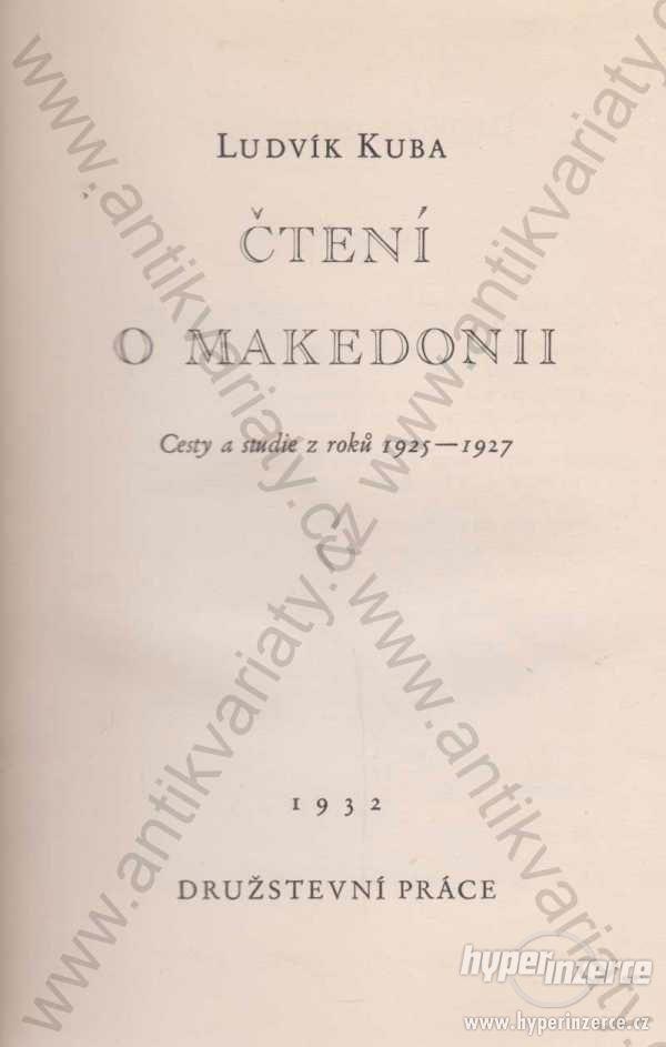 Čtení o Makedonii Ludvík Kuba 1932 Cesty 1925-1927 - foto 1