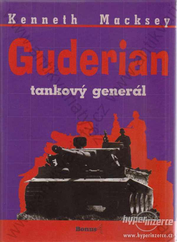 Guderian tankový generál Kenneth Macksey 1996 - foto 1