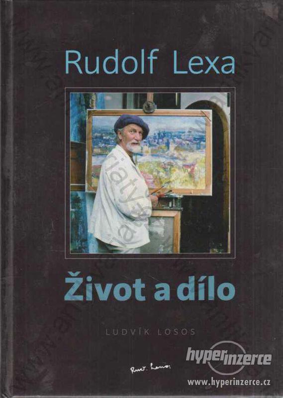 Rudolf Lexa - Život a dílo Ludvík Losos 2012 - foto 1