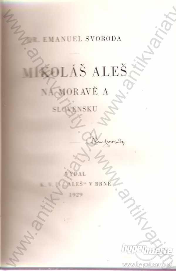 Mikoláš Aleš na Moravě a Slovensku Emanuel Svoboda - foto 1