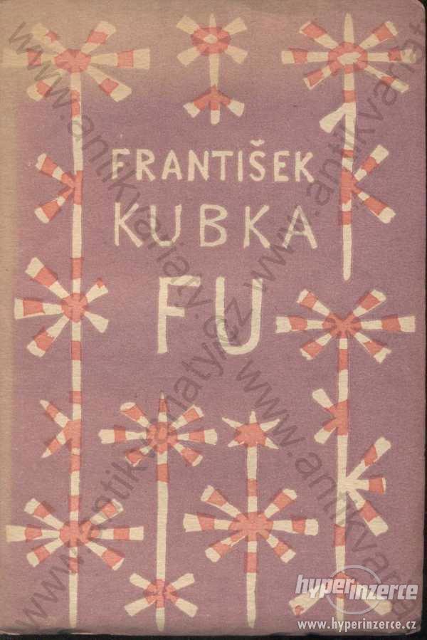 Fu František Kubka 1924 B. M. Klika, Praha - foto 1