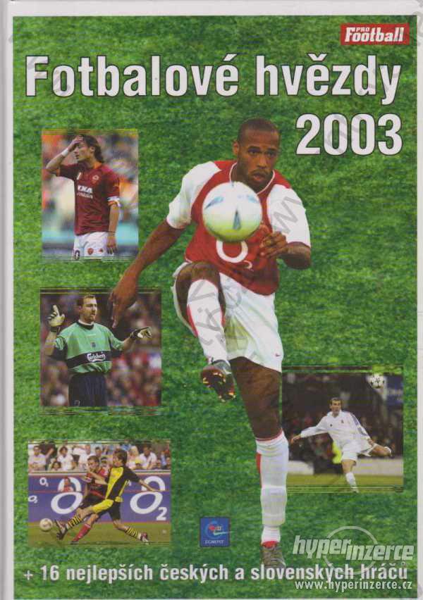 Fotbalové hvězdy 2003 16 nejlepších hráčů 2003 - foto 1