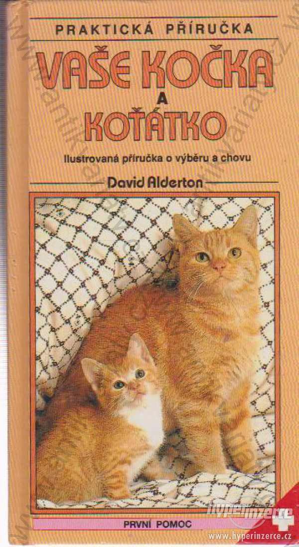 Vaše kočka a koťátko David Alderton 1992 - foto 1