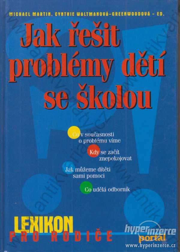Jak řešit problémy dětí se školou Portál 1997 - foto 1