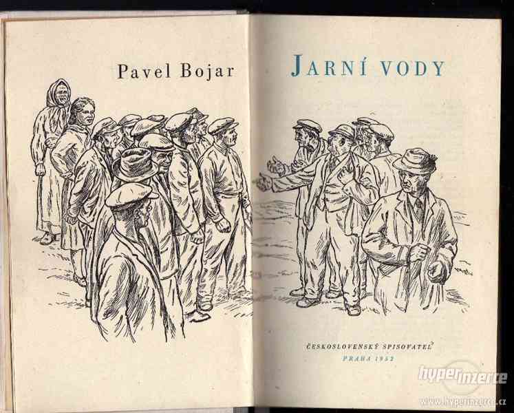 Jarní vody  Pavel Bojar - 1. vydání - 1952 - foto 1