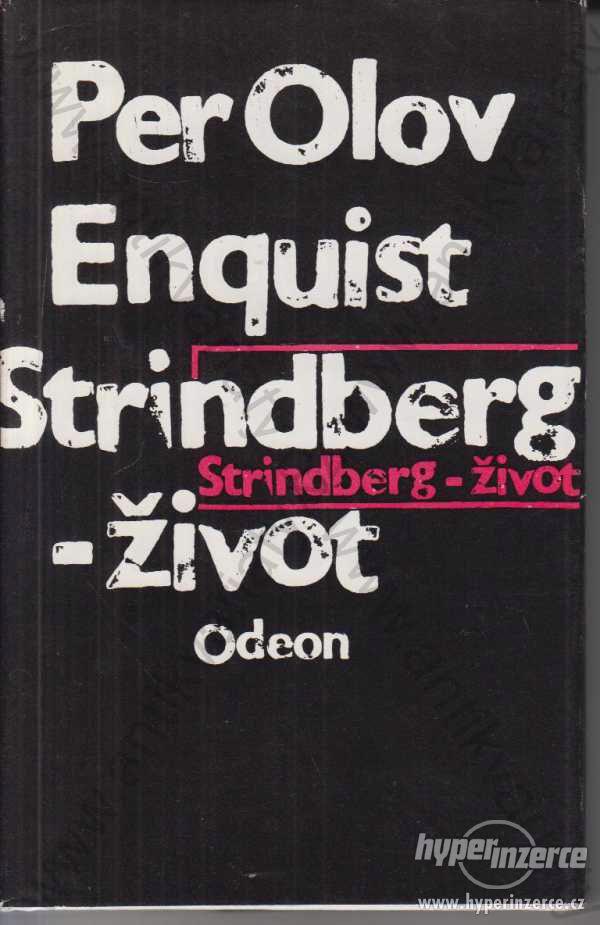 Strinberg-život Per Olov Enquist Odeon, Praha 1990 - foto 1