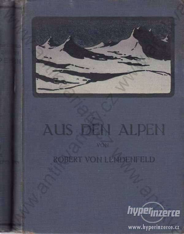 Aus den Alpen; 2 svazky 1896 - foto 1