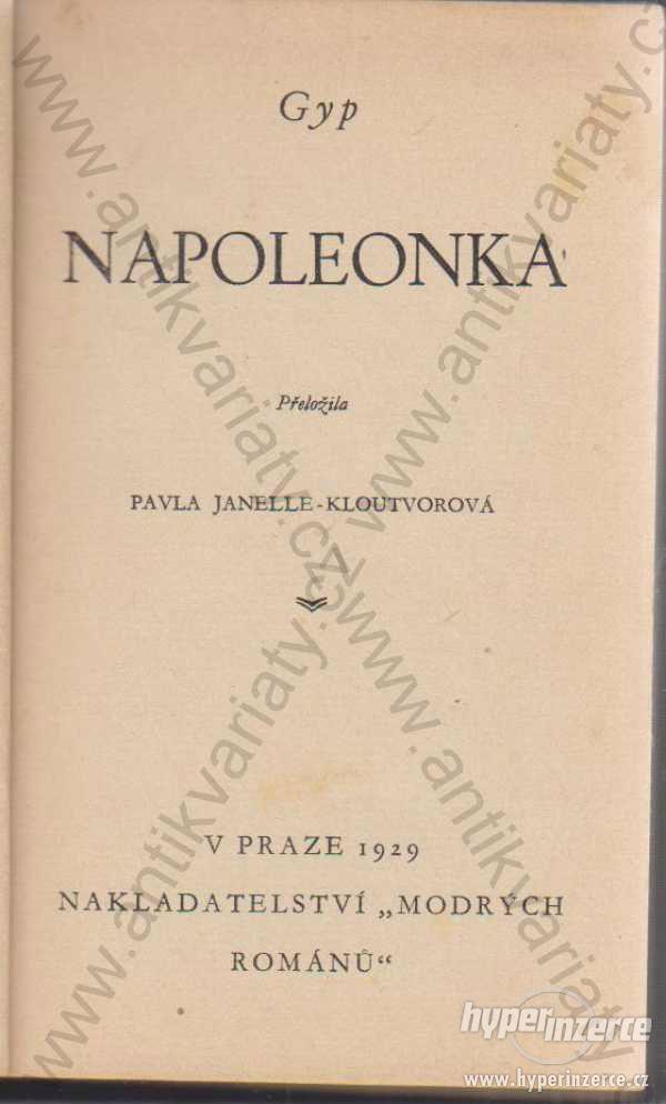 Napoleonka Pavla Janelle-Kloutvorová - foto 1
