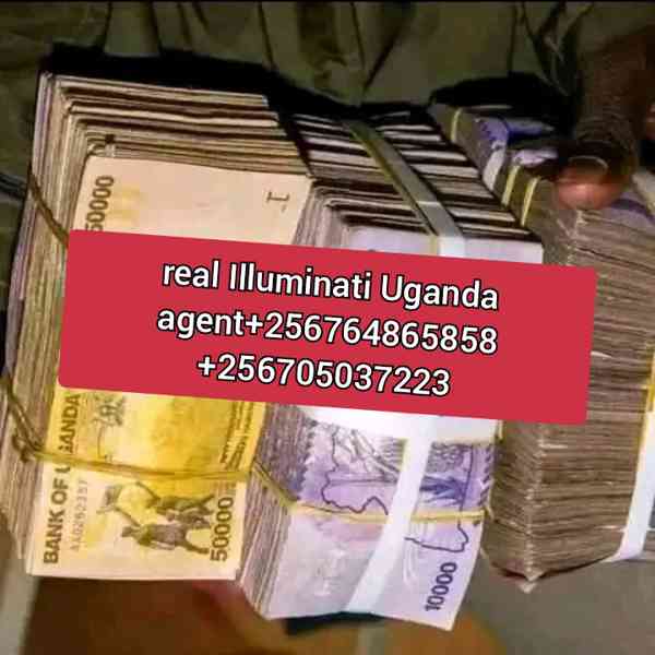 Illuminati agent  +256764865858/+256705037223